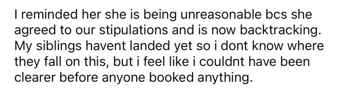 But the OP says he was clear about his and his wife's plans well in advance.