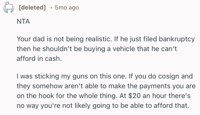“If he just filed bankruptcy then he shouldn't be buying a vehicle that he can't afford in cash.”
