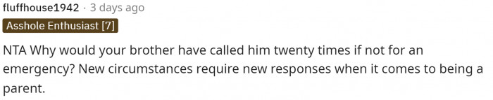 Some people call the ex TA because of his lack of response to her brother's calls. Twenty calls probably indicate an emergency.