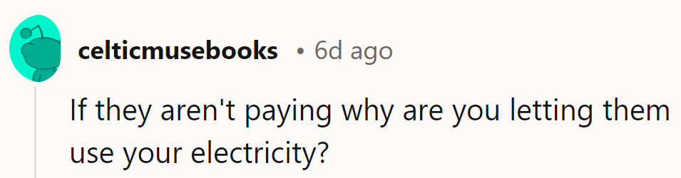 Why give them a free power trip? Cut the cord on that generosity!