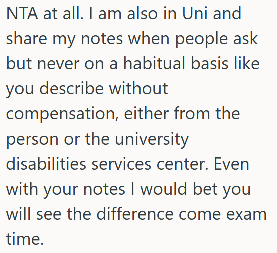 OP is not wrong for refusing to constantly share notes without compensation.