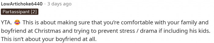 If she's worried about drama or awkward moments with her family and his kids, then it sounds like her family's problem.