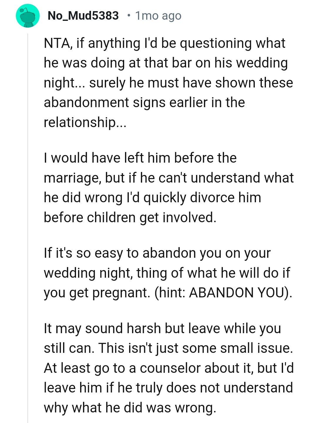 He must have shown those signs