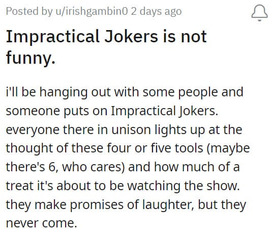 20. You should know by now that everything isn't a joke