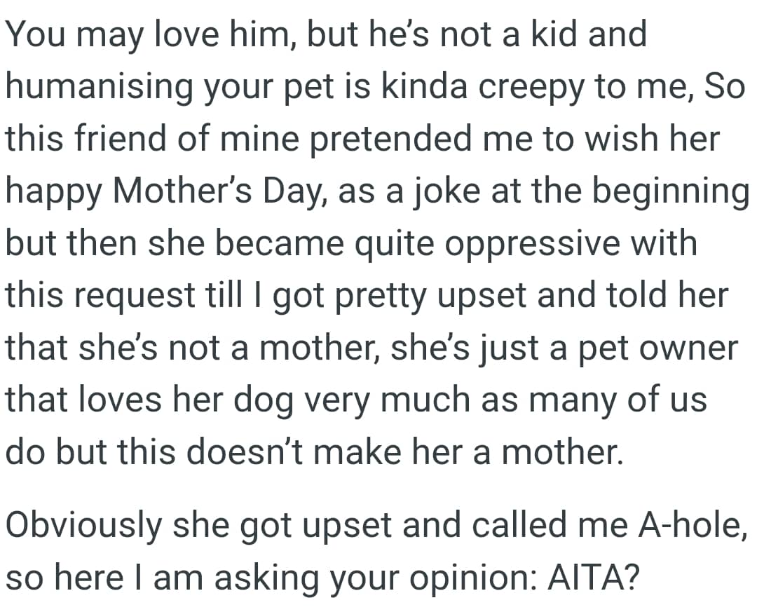 She’s just a pet owner who loves her dog very much, as many of us do