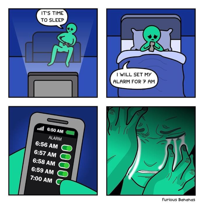 18. When you want to set your alarm for early enough