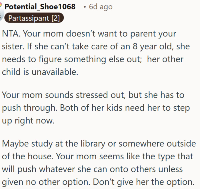 A stressed parent is not an excuse to force parenting duties onto a sibling