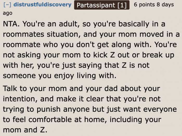 This Redditor wants the OP to see the mom's girlfriend as a roommate. Would she want a roommate like this?