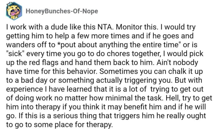 Either he gets therapy or OP should GTFO