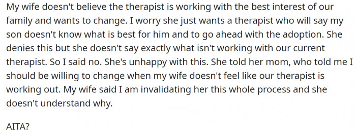 That’s what the therapist also said. But the wife wasn’t happy with that.