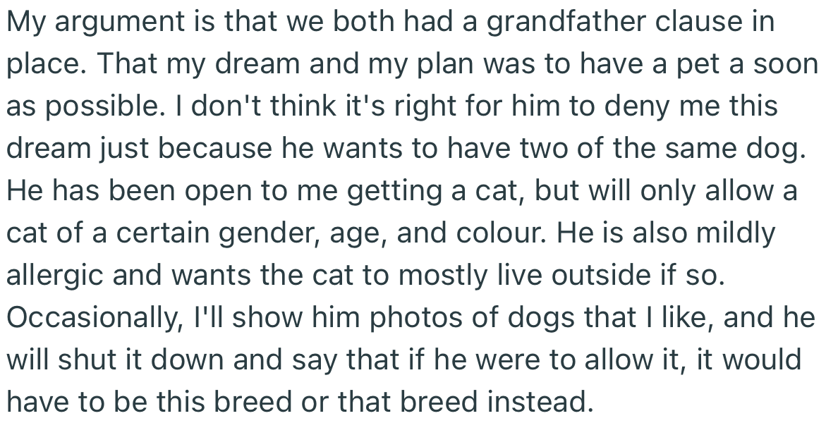 OP has argued extensively to have her own preferred dog, but her husband is only open to allowing her to get a specific breed
