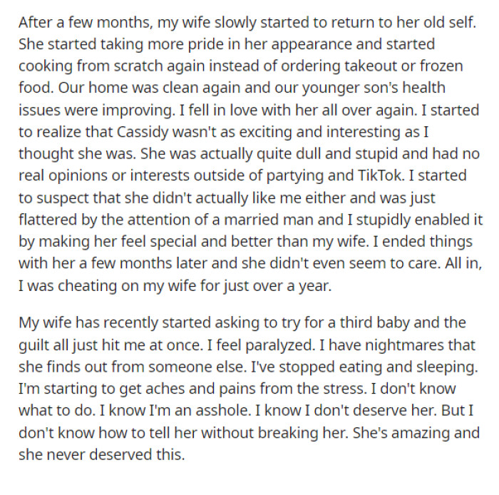 He then explains why he decided to break it off with the other girl and mentions that his wife is 