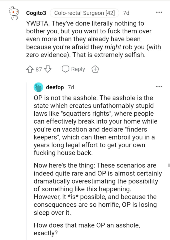 They have literally nothing to bother you.