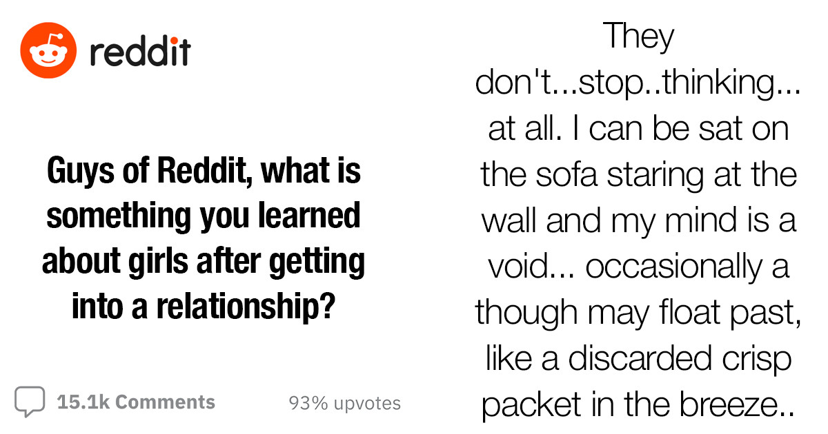 40 Enlightening Facts Men Learned About Women When They Got Into Relationships