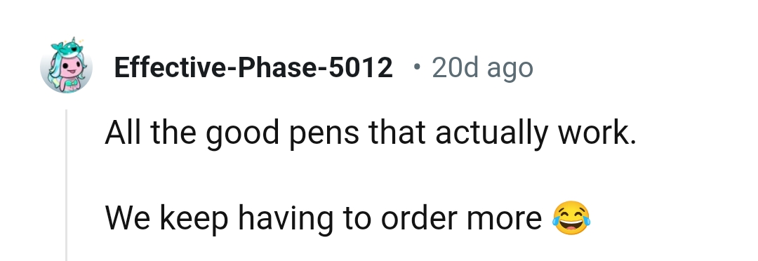 10. When all the good pens are missing
