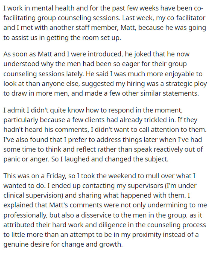 OP starts off her post by explaining where she works and how their dynamic is structured in relation to their job.