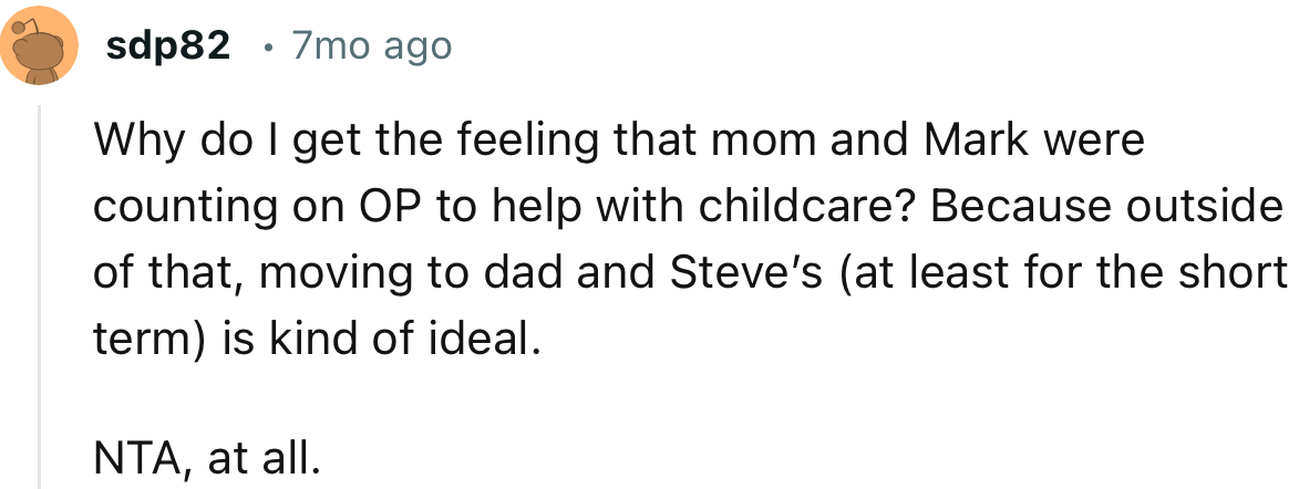 “Why Do I Get the Feeling That Mom and Mark Were Counting on OP to Help with Childcare?”