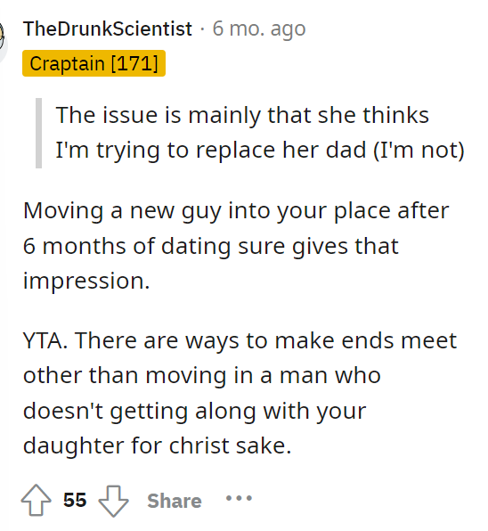 Some people came to the comments and told OP that she was TA, especially for moving in a guy after just six months of dating.