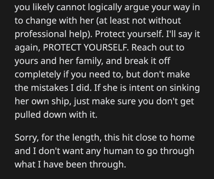 OP can't waste his life rescuing someone over and over again at the cost of his own future.