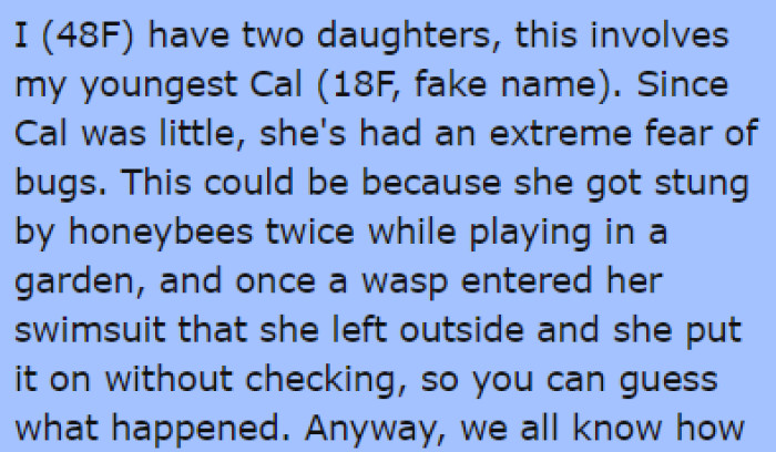 OP has two daughters, and the youngest one, Cal, is 18 years old and has an extreme fear of bugs