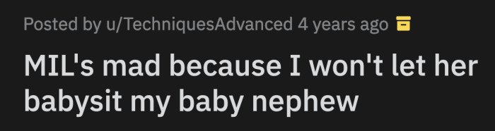 Her MIL then said she knew of a trustworthy nanny who was recommended by several people