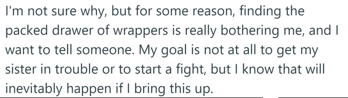 The Redditor says she doesn't want to get her sister into trouble.