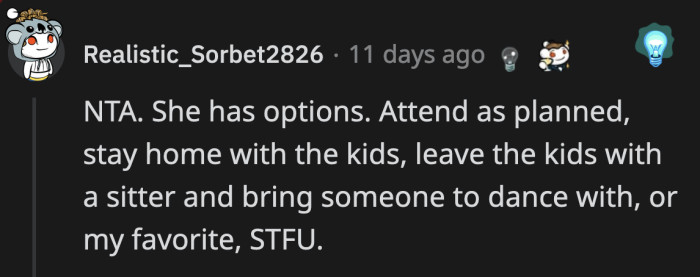 She could make other choices but her approach is my way or the highway