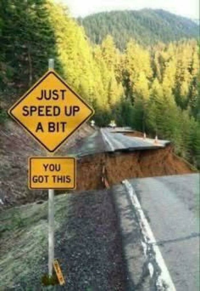 "Speed Up A Bit? You Need To Go Fast!"