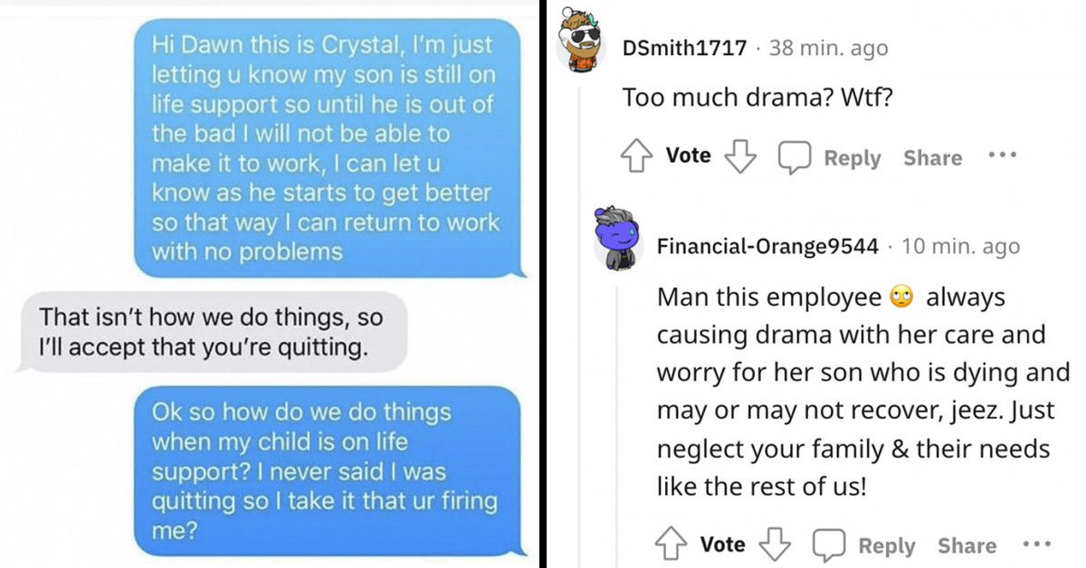 Inconsiderate Manager Gets Fired After Telling The Employee Whose Son Was On Life Support To Either Report To Work Or Lose Her Job
