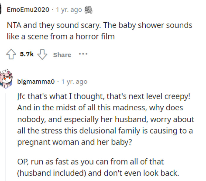 They do sound scary, and honestly, I would think that something was kind of wrong with them for believing that this was acceptable in any way.