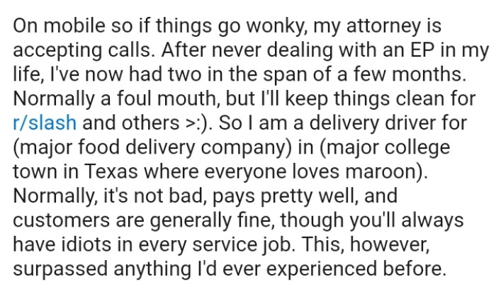 You will always have idiots in every service job