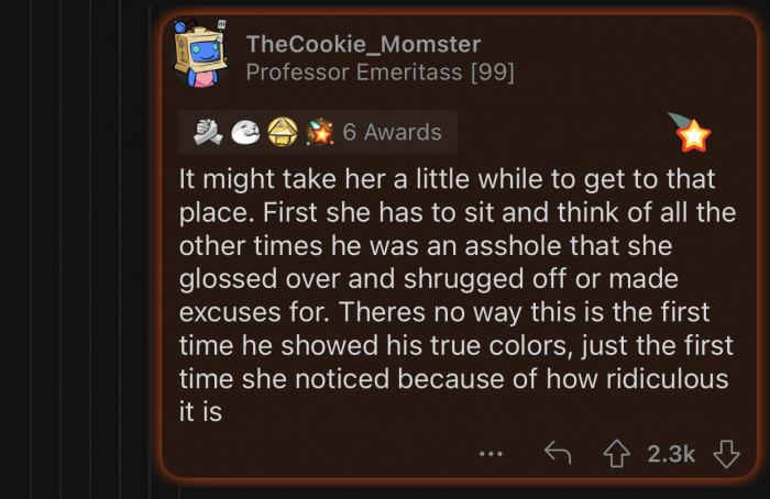 This can't be the first time OP has seen this behavior.