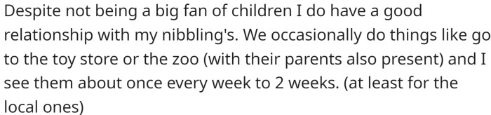 He takes them to the zoo and does the fun stuff