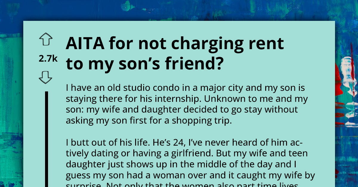 Father Lets Son Live In Old Apartment Without Paying Rent While Studying, Mom Demands His Female "Friends" Start Paying Rent