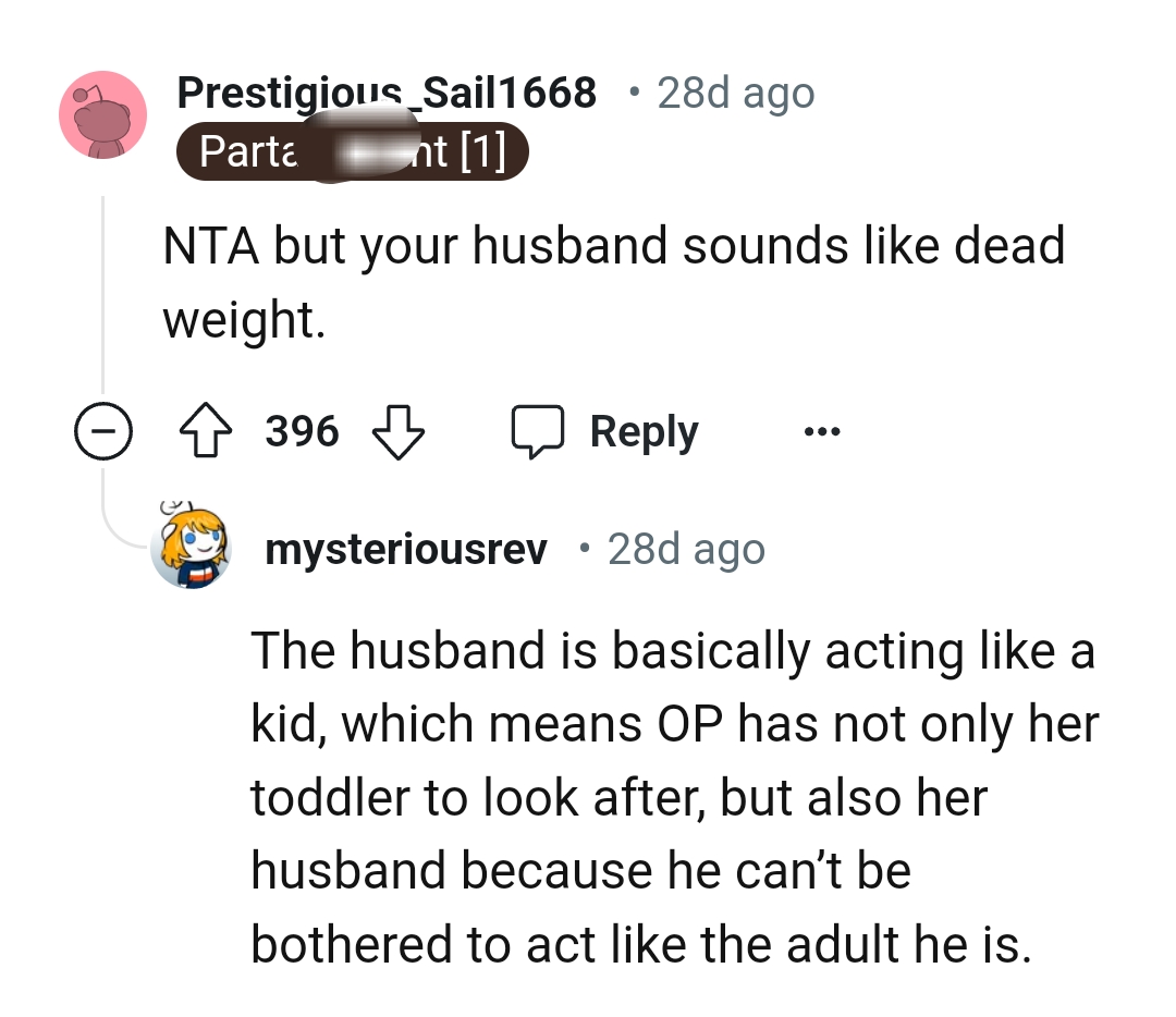 OP's husband is basically acting like a kid