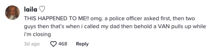 Someone Even Commented That She Had This Happen to Her as Well, and It Ended with a Van Pulling Up at the Store While She Was Closing