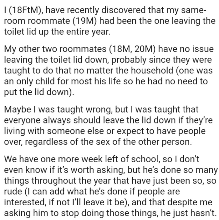 The OP was taught that everyone should always leave the lid down if they’re living with someone else