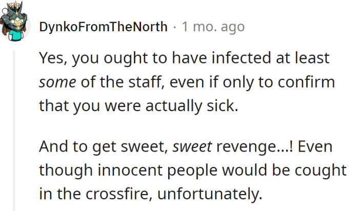 Unfortunately, innocent people would be caught in the crossfire