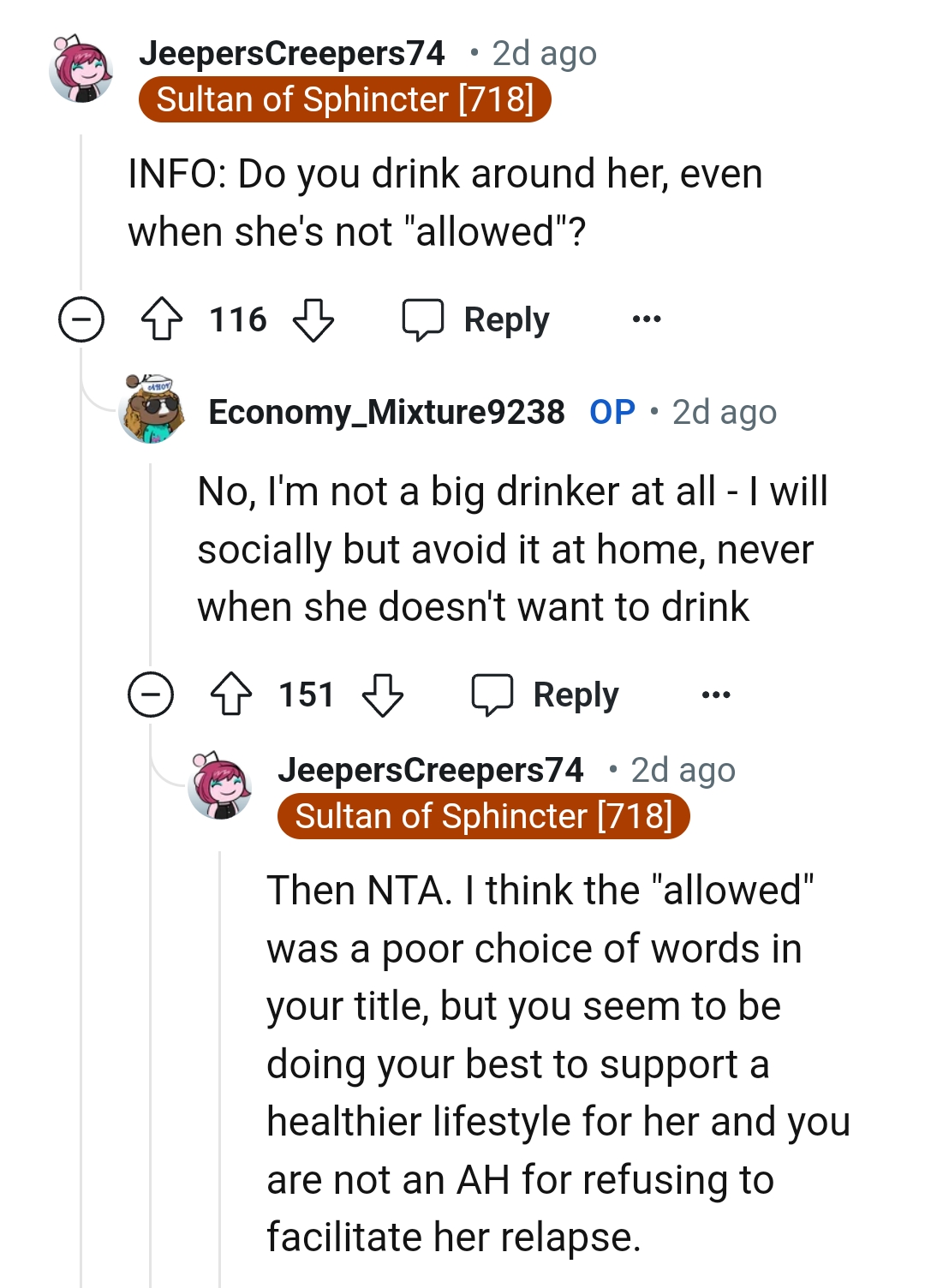 The OP reveals that he is not a big drinker and avoids it at home