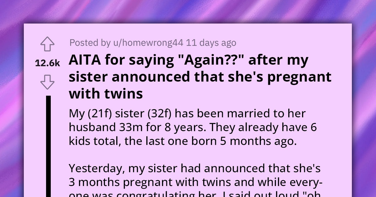 Woman Faces Backlash After Commenting On Sister's Announcement Of Seventh Pregnancy Shortly After Sixth Child