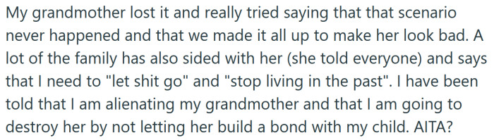 The Redditor's grandmother denied everything, and now the OP is wondering if she's the a**hole here.