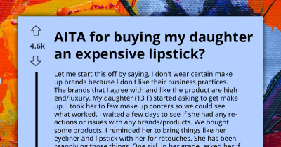 Woman's Decision To Buy Her Teenage Daughter Expensive Lipstick Lands Her Taunting Spot At School