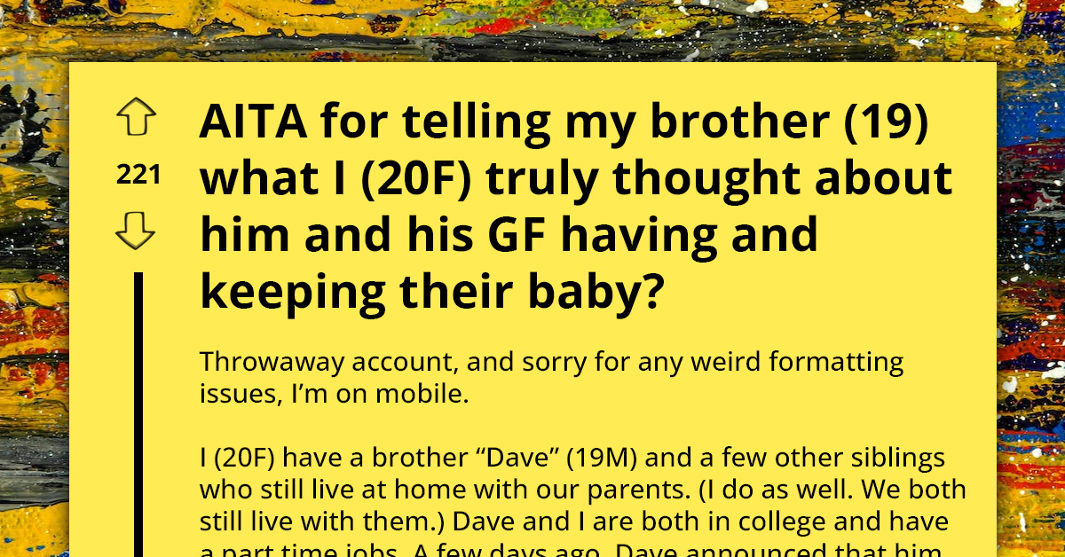 Young Woman Tells Her Teen Brother How She Feels About Him Having Baby With His Girlfriend, Gets Deemed Insensitive