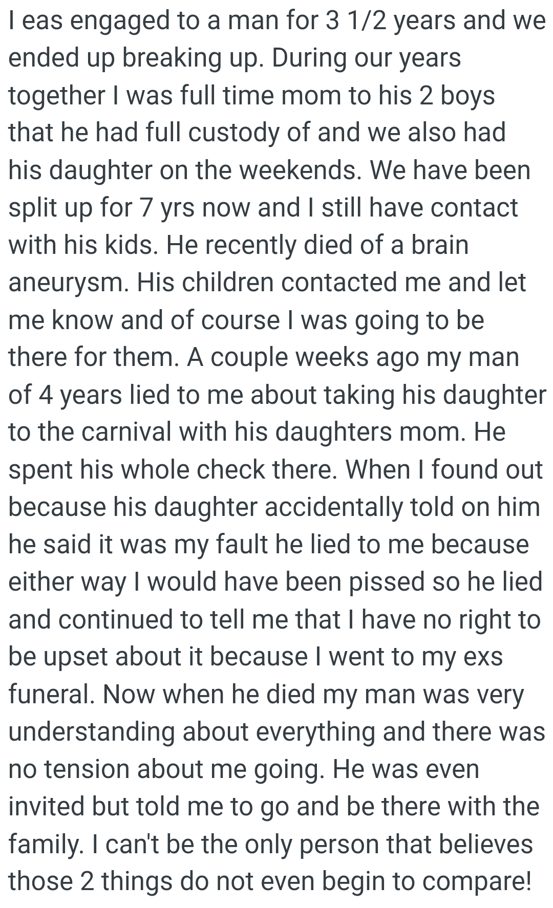 The OP was a full-time mom to her ex's two boys, whom he had full custody of