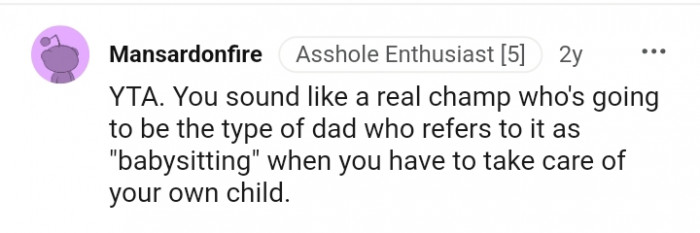 Taking care of your own child isn't babysitting