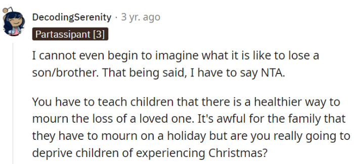 Losing a loved one is tough, but giving kids a lump of coal on Christmas isn't the way to teach them about grief.