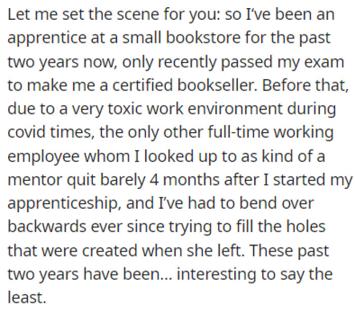 OP has been an apprentice at a small bookstore for two years