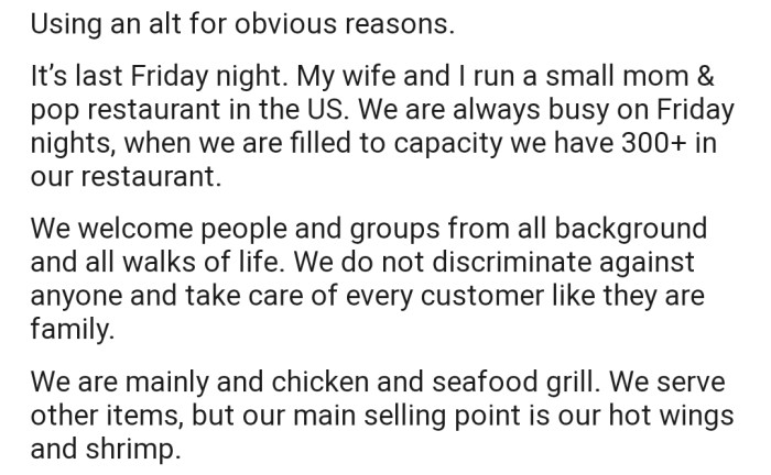 OP and their wife run a mom-and-pop restaurant in the U.S., which usually has about 300+ clients when filled to capacity