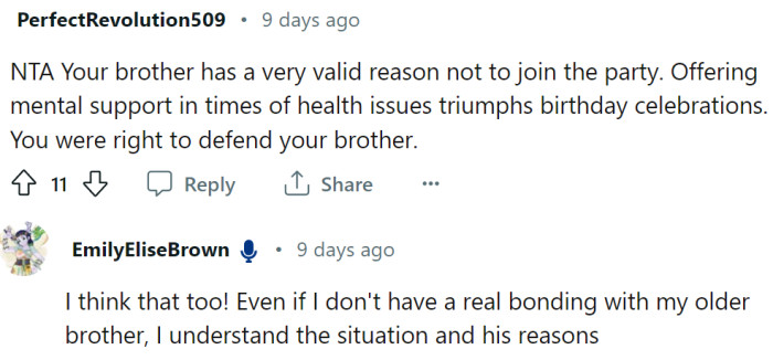 The brother has a very valid reason not to join the party