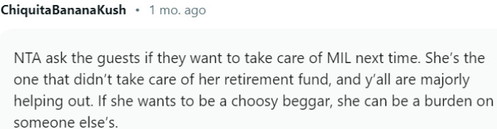 If she wants to be a choosy beggar, she can be a burden on someone else’s.